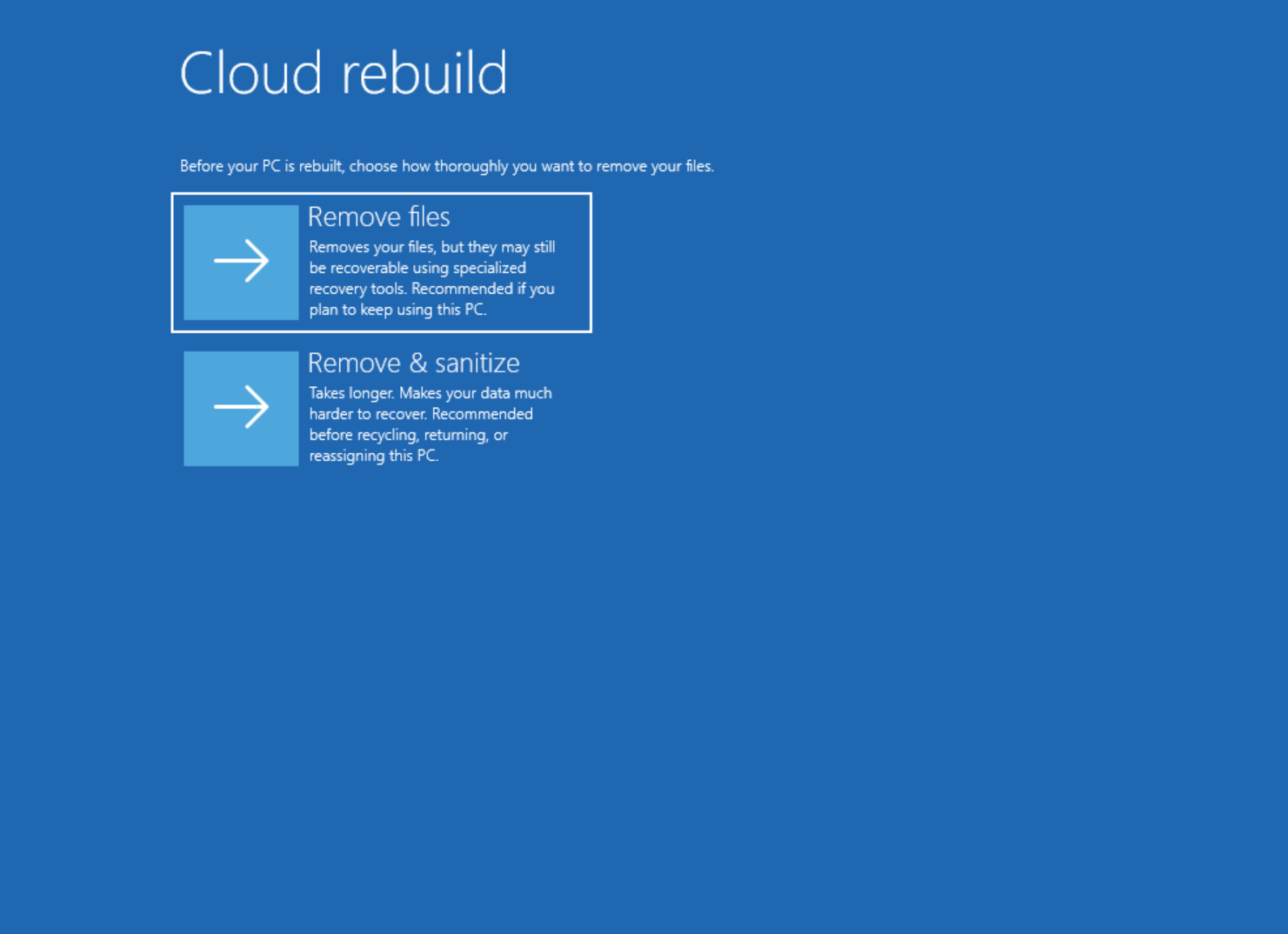 Screenshot of the Cloud rebuild screen with the Remove files and Remove & sanitize options.