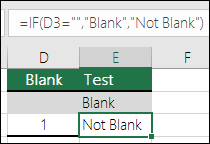 Checking if a cell is blank - Formula in cell E2 is =IF(ISBLANK(D2),Blank,Not Blank)