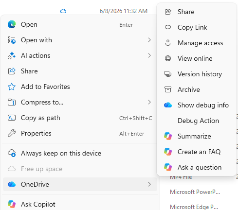 MC1515940: OneDrive Retires Copilot Context Menu Actions in File Explorer and Shifts to Centralized Access 5 debug info Copilot actions