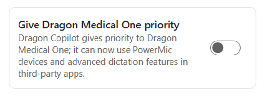 Screenshot of Dragon Copilot general settings to give Dragon Medical One priority.