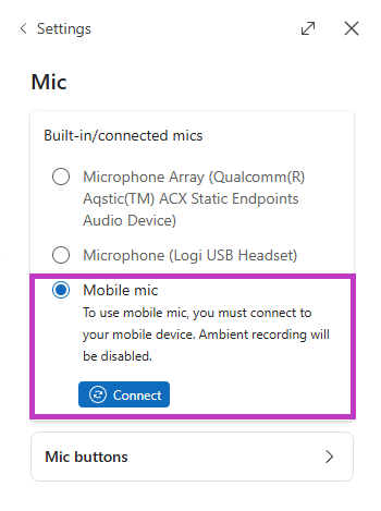 Screenshot of the microphone settings screen with Mobile mic selected and the Connect button.