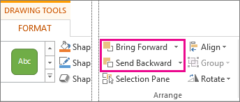 Bring Forward an Send Backward options on the Drawing Tools Tab