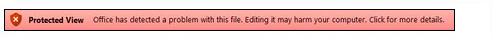 Protected View from file validation failure