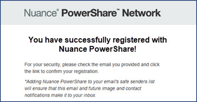 Screenshot of Nuance PowerShare Network confirmation page indicating successful registration with email verification instructions.