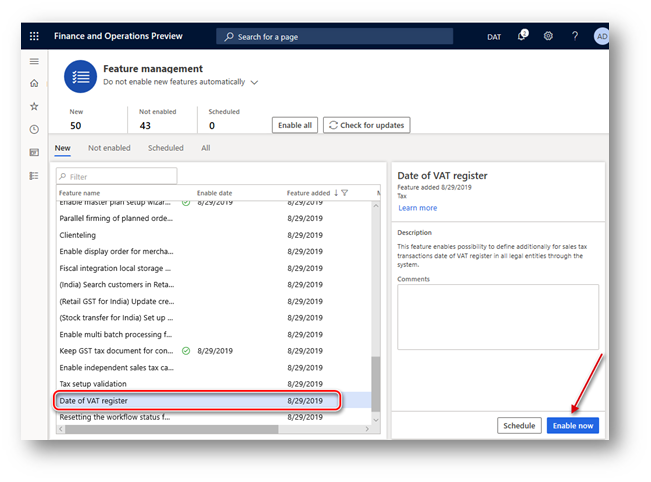 Screenshot showing The Date of VAT register field is shared globally and can be enabled in legal entities with primary address in any country/region. To switch on this functionality in Finance and Operations version 10.0.6 and later " Date of VAT register " feature must be enabled in the Feature management workspace