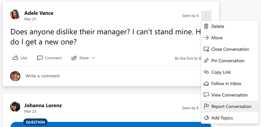 Report conversation option on the More menu for a comment (report applies to the entire conversation, not just that comment)