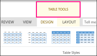 Image of Table Tools command that appears at the top of the ribbon when you click anywhere in a table.