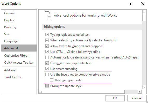 Advanced Word Options dialog box, under Editing options, Use overtype mode check box