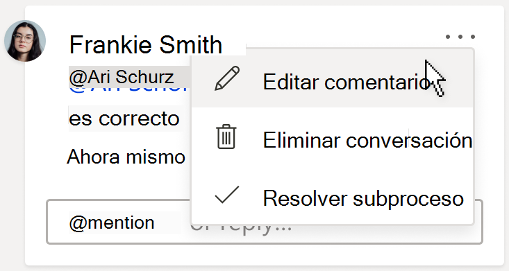 Imagen de una tarjeta de comentario que muestra la opción Editar comentario. La opción se encuentra en el menú desplegable Más acciones de conversación, que se encuentra en la esquina superior derecha del comentario.
