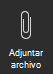 La captura de pantalla muestra la opción Adjuntar archivo.