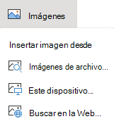 En la pestaña Insertar de la cinta de opciones, haga clic en Imágenes y después, en el menú, elija el tipo de imagen que quiera usar.