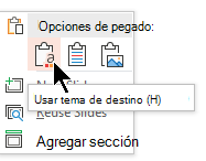 En Opciones de pegado, seleccione la primera opción, Usar tema de destino