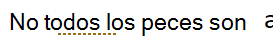 Captura de pantalla de un error de estilo de escritura marcado con un subrayado de puntos dorados.