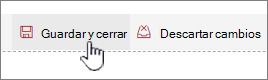 Haga clic en Guardar y cerrar para conservar los cambios