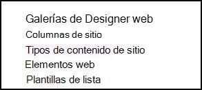 Las opciones de Galerías de diseñador web de la página Configuración del sitio de SharePoint Online