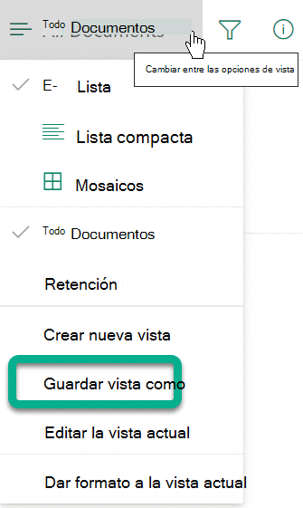 En Cambiar opciones de vista, seleccione Guardar vista como.