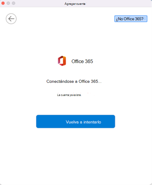 El mensaje de error indica que la cuenta ya existe y tiene el botón Volver a intentarlo