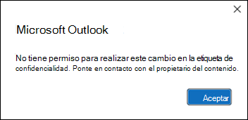 Error de permiso al aplicar una etiqueta de confidencialidad en Outlook