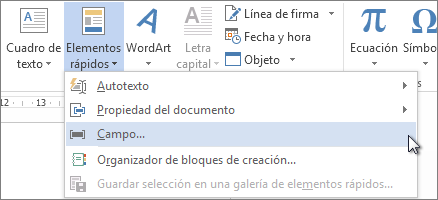Opción Insertar campo en el menú Elementos rápidos.