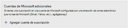 Selecciona la opción Agregar cuenta de suscripción en Cuentas microsoft adicionales