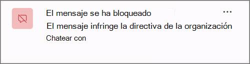 Captura de pantalla de una notificación cuando un mensaje está bloqueado debido a una directiva de la organización