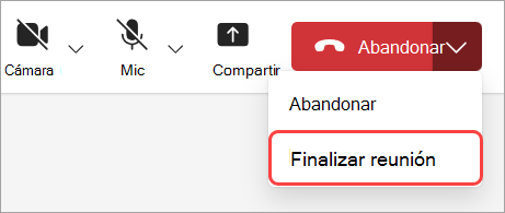 Seleccione Finalizar reunión para finalizar la reunión para todos los participantes.