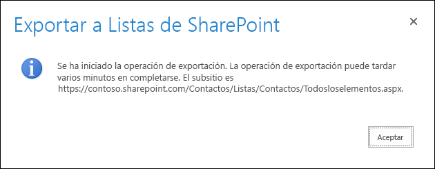 Captura de pantalla con el mensaje Exportar a listas de SharePoint con un botón Aceptar.