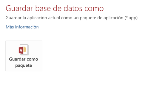 La opción Guardar como paquete en la pantalla Guardar como para una aplicación de acceso en locales