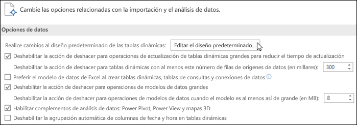 Editar el diseño de tabla dinámica predeterminado desde archivo > Opciones > Opciones De