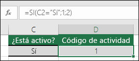 La celda D2 contiene una fórmula =SI(C2=Sí,1,2)