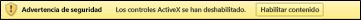 Mensaje de advertencia de barra de mensajes con ActiveX