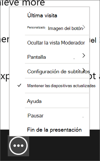 Captura de pantalla del menú Más opciones de presentación con diapositivas, que muestra la opción Mantener diapositivas actualizadas seleccionada.