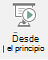 Este botón inicia una presentación con diapositivas, empezando desde la primera diapositiva de la presentación.