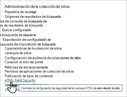 Captura de pantalla de las opciones de administración de la colección de sitios, con la configuración de seguridad de campo HTML.