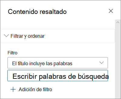 Opciones de filtro para el elemento web Contenido resaltado en la experiencia moderna de SharePoint