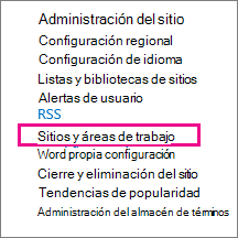 Sección Sitios y lugares de trabajo de la página Configuración del sitio