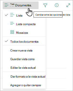 Muchas listas tienen otras vistas que puede seleccionar mediante el menú Opciones de vista.