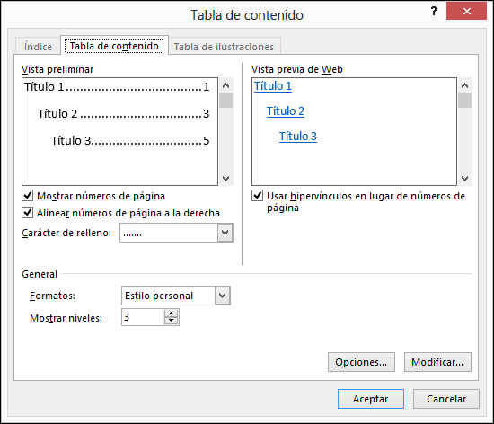 Use el cuadro de diálogo Tabla de contenido para personalizar la apariencia de la tabla de contenido.