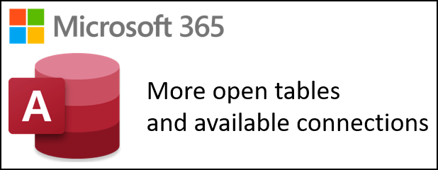 Access para Microsoft 365 logotipo junto al texto que indica más tablas abiertas y conexiones disponibles