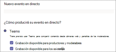 Cuadro de diálogo para seleccionar opciones de grabación para un evento en directo de Teams al programar el evento.
