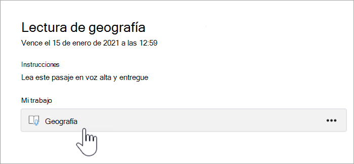 captura de pantalla de la experiencia del alumno. El texto lee el pasaje de lectura de Geografía, vence el 15 de enero de 2021 a las 12:59, instrucciones: lea este pasaje en voz alta y entregue mi trabajo, un botón que lee Geografía.
