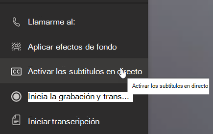 Captura de pantalla que muestra la opción Activar subtítulos en directo en el menú Más acciones.