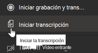 Captura de pantalla que muestra la opción Iniciar transcripción en Teams.