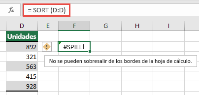 #SPILL! donde =ORDENAR(D:D) en la celda F2 se extiende más allá de los bordes del libro. Muévalo a la celda F1 y funcionará correctamente.