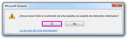 Haga clic en Sí para confirmar que desea eliminar de forma permanente todo el contenido de la carpeta.