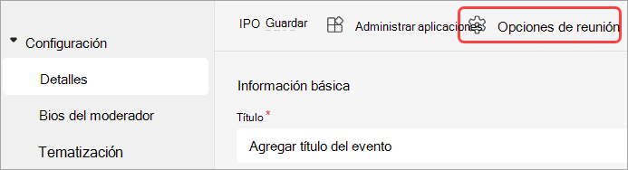 Captura de pantalla que resalta la interfaz de usuario de opciones de reunión en un evento de Teams.