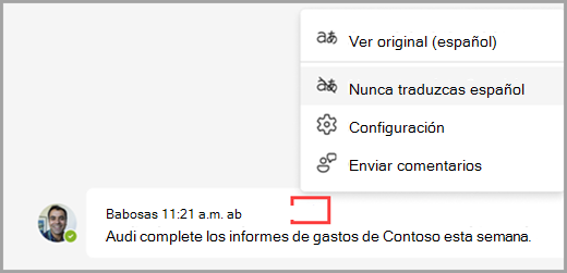 Seleccione las opciones de traducción sobre un mensaje traducido para mostrar más opciones.