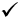 Marca de verificación, fuente Wingdings, código de carácter 252 decimal.