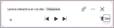 Para salir de Lectura en voz alta, seleccione Salir (x).