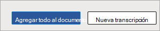 Agregar todo al documento o Nueva transcripción